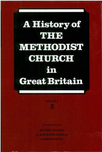 Imagen de archivo de History of the Methodist Church in Great Britain: Volume 3.: v. 3 a la venta por WorldofBooks