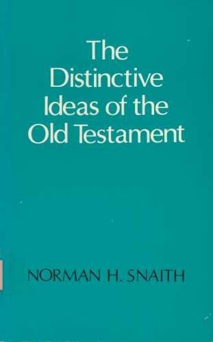 9780716203926: The Distinctive Ideas of the Old Testament