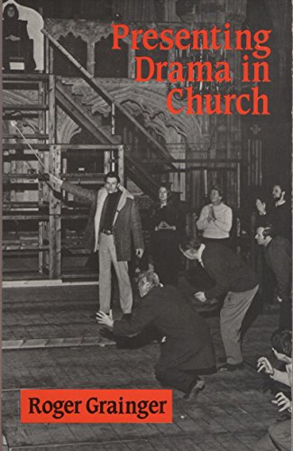 Beispielbild fr Presenting drama in church zum Verkauf von Rosemary Pugh Books