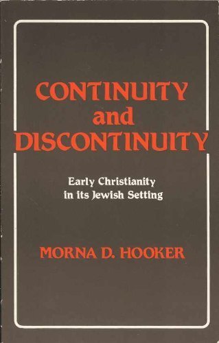 Continuity and Discontinuity Early Christianity (9780716204299) by Hooker, Morna