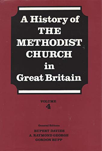 Beispielbild fr History of the Methodist Church in Great Britain: Volume 4.: v. 4 zum Verkauf von AwesomeBooks