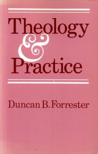 Stock image for Theology and Practice for sale by Better World Books Ltd