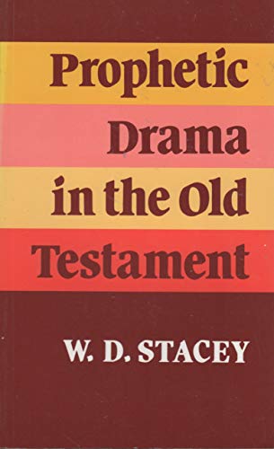9780716204701: Prophetic Drama in the Old Testament