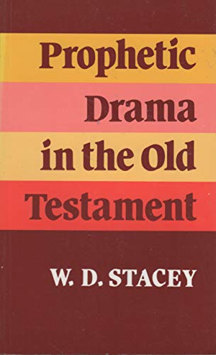 Prophetic Drama in the Old Testament