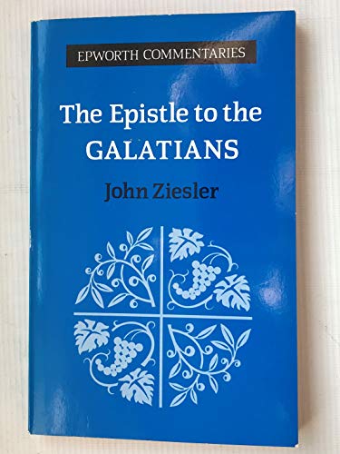 Beispielbild fr The Epistle to the Galatians (Epworth Commentary S.) zum Verkauf von WorldofBooks