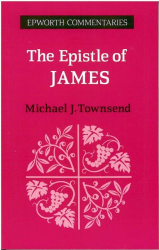 Stock image for Epistle of James (Epworth Commentary S.) for sale by WorldofBooks