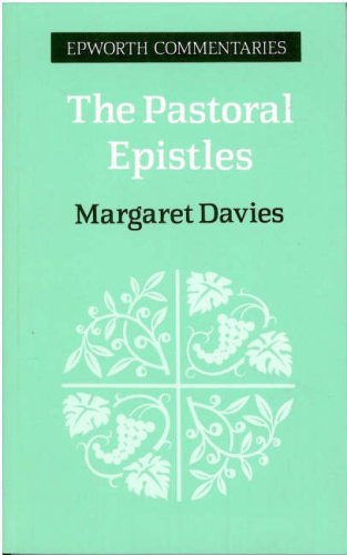 Beispielbild fr The Pastoral Epistles: I and II Timothy and Titus (Epworth commentary series) zum Verkauf von WorldofBooks