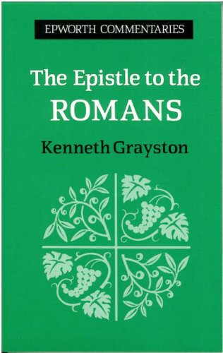 Beispielbild fr The Epistle to the Romans (Epworth Commentary S.) zum Verkauf von WorldofBooks
