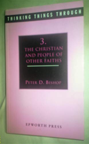 9780716205142: Thinking Things Through: And Christian & People of Other Faiths