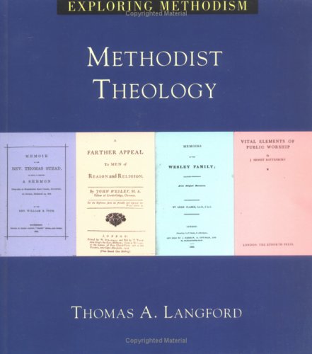 Stock image for Methodist Theology (Exploring Methodism S.) for sale by WorldofBooks