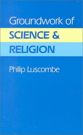 Beispielbild fr Groundwork of Science and Religion zum Verkauf von Better World Books