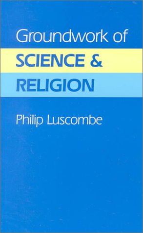 9780716205357: Groundwork of Science and Religion