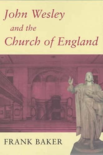 Beispielbild fr John Wesley and the Church of England zum Verkauf von WorldofBooks