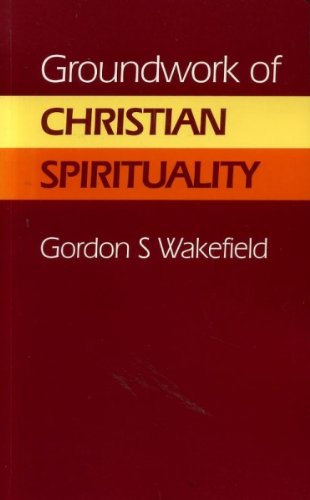 Stock image for Groundwork of Christian Spirituality for sale by Half Price Books Inc.