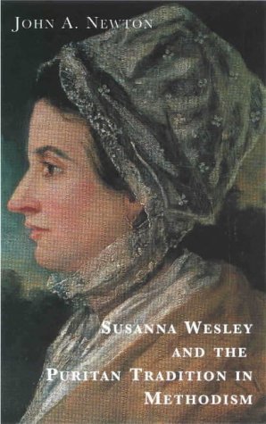 9780716205623: Susanna Wesley and the Puritan Tradition in Methodism