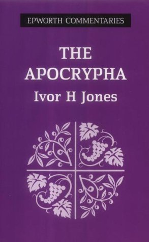 Stock image for The Apocrypha (Epworth Commentaries) for sale by Wizard Books