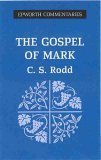 Stock image for Gospel of Mark (Epworth Commentary S.) for sale by WorldofBooks