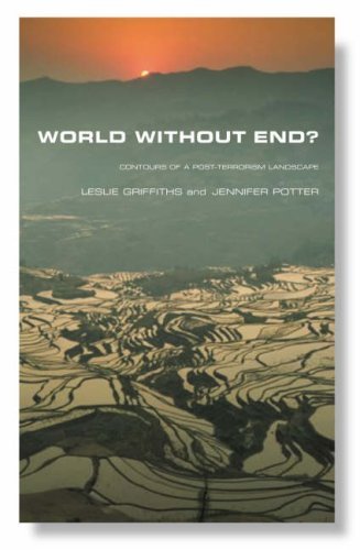 Stock image for World without End?: Contours of a Post-terrorism Landscape for sale by WorldofBooks