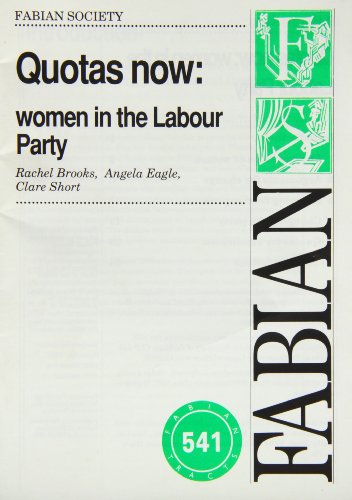 Stock image for QUOTAS NOW: WOMEN IN THE LABOUR PARTY for sale by Left On The Shelf (PBFA)