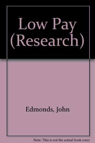 Beispielbild fr Low Pay (Research S.) zum Verkauf von Kennys Bookshop and Art Galleries Ltd.