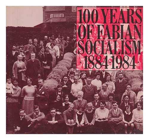 9780716340126: 100 Years of Fabian Socialism
