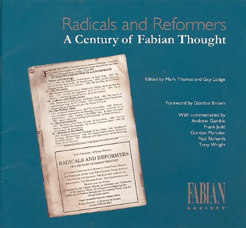 Radicals and reformers: A century of Fabian thought (9780716340447) by Guy Lodge