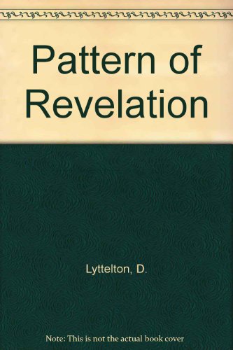 Beispielbild fr PATTERN OF REVELATION zum Verkauf von Neil Shillington: Bookdealer/Booksearch