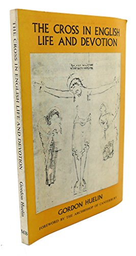 9780716402152: The Cross in English life and devotion;