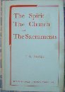 Beispielbild fr Spirit, Church and Sacraments zum Verkauf von ThriftBooks-Dallas