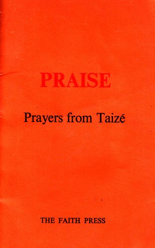 Stock image for Praise: Prayers from Taize for sale by The Book Squirrel Limited