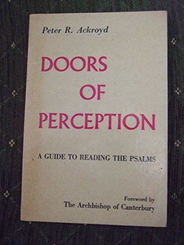 Doors of Perception: A Guide to Reading the Psalms (9780716404958) by Ackroyd, Peter