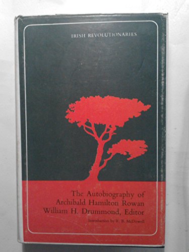 Beispielbild fr The Autobiography of Archibald Hamilton Rowan zum Verkauf von Kennys Bookshop and Art Galleries Ltd.