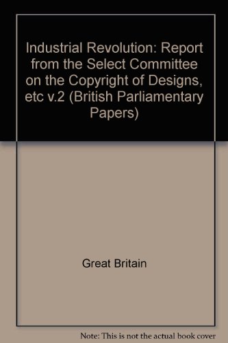 9780716501817: Report from the Select Committee on the Copyright of Designs, etc (v.2) (British Parliamentary Papers)