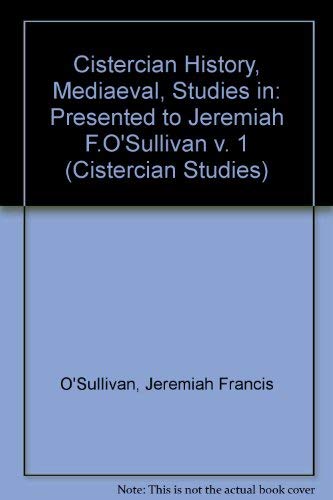 Stock image for Studies in Medieval Cistercian History: Presented to Jeremiah F. O'Sullivan (Cistercian Studies Series 13) for sale by St Philip's Books, P.B.F.A., B.A.