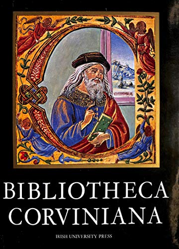 Stock image for Bibliotheca Corviniana for sale by Hay-on-Wye Booksellers