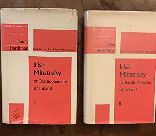 Stock image for Irish Minstrelsy: Bardic Remains of Ireland for sale by Kennys Bookstore