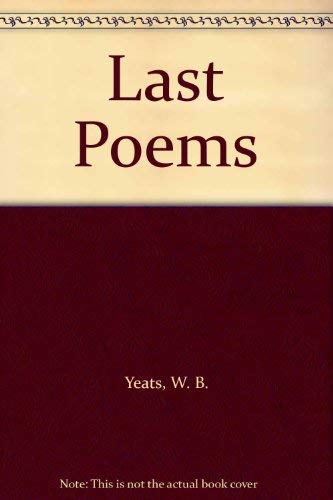 Stock image for Last Poems and Two Plays for sale by Kirklee Books