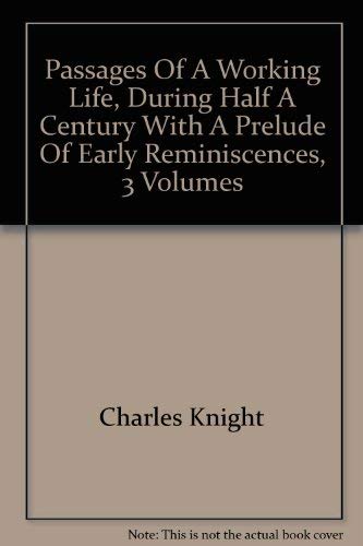 9780716515708: Passages of a Working Life During Half a Century: With a Prelude of Early Reminiscences: Volume Two.