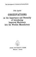 9780716515753: Observations on the Importance and Necessity of Introducing Improved Machinery into the Woollen Manufactory (Development of Industrial Society S.)