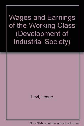 Wages and Earnings of the Working Class