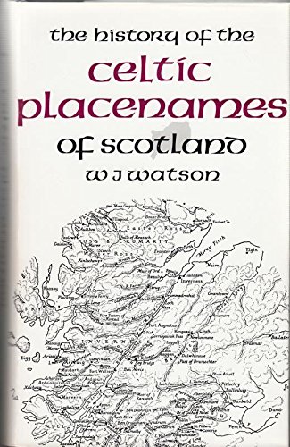 9780716521129: History of the Celtic Place-names of Scotland