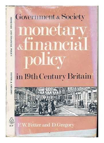 9780716522171: Monetary and financial policy (Government and society in nineteenth-century Britain)