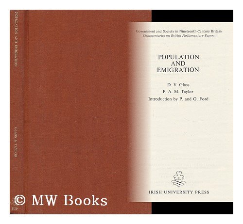 Beispielbild fr Population and Emigration (Government and Society in Nineteenth Century Britain) zum Verkauf von Better World Books: West