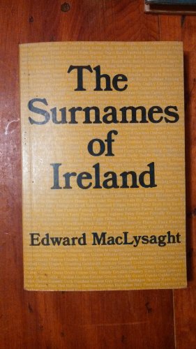 Stock image for The Surnames of Ireland Third Edition, revised. for sale by Harry Alter