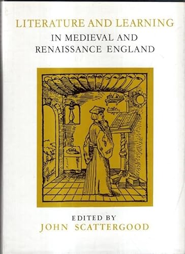 Imagen de archivo de Literature and Learning in Medieval Renaissance England a la venta por Book Dispensary