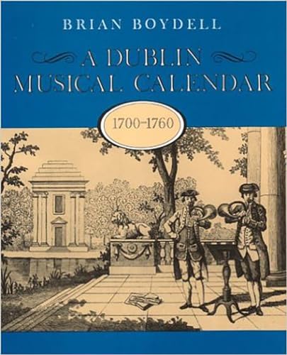 9780716524304: A Dublin Musical Calendar 1700-1760 (Music Series)