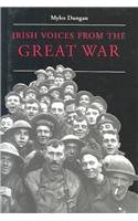 Stock image for Irish Voices from the Great War for sale by Better World Books Ltd