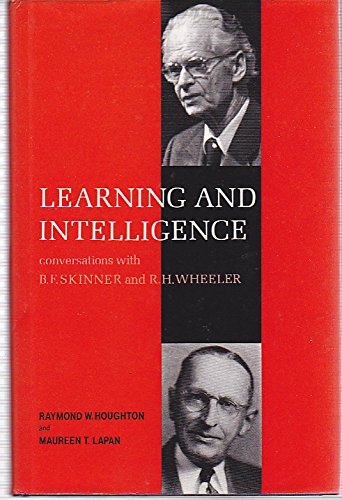 Beispielbild fr Learning and Intelligence: Conversations With Skinner and Wheeler zum Verkauf von Anybook.com