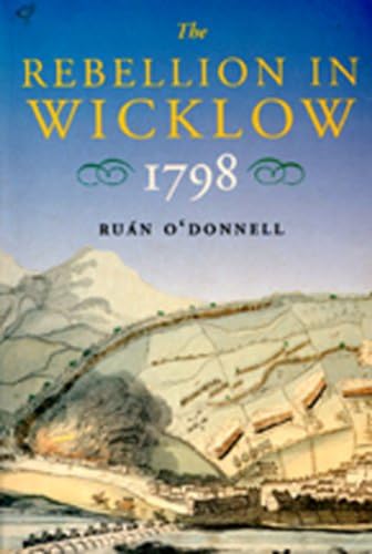 9780716526599: The Rebellion in Wicklow, 1798 (New Directions in Irish History)