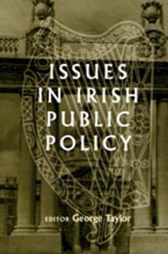 Beispielbild fr Issues in Irish Public Policy zum Verkauf von Kennys Bookshop and Art Galleries Ltd.